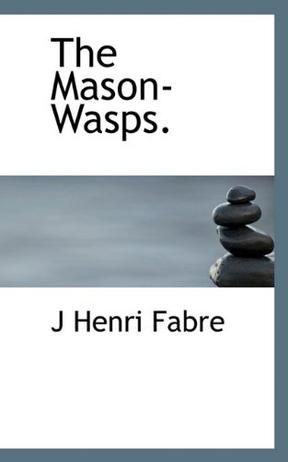 The Mason-Wasps.