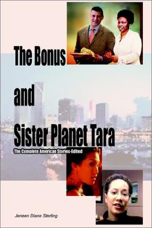The Bonus and Sister Planet Tara
