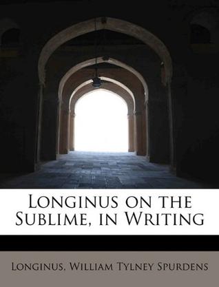 Longinus on the Sublime, in Writing