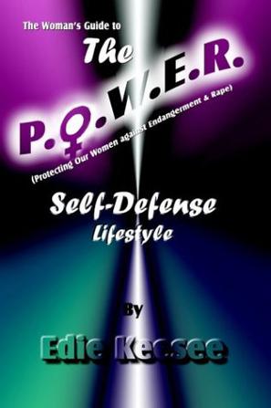 The Woman's Guide to the P.O.W.E.R. Self-Defense Lifestyle