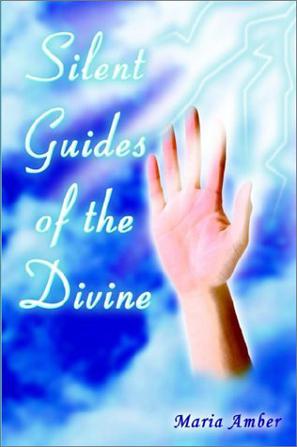 Silent Guides of the Divine