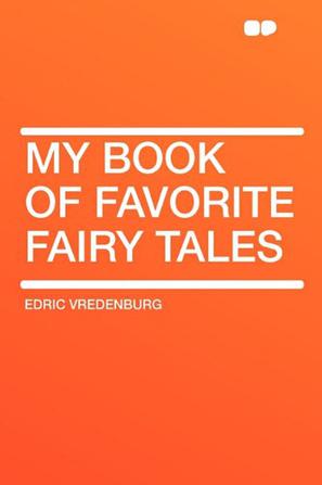 My Book of Favorite Fairy Tales