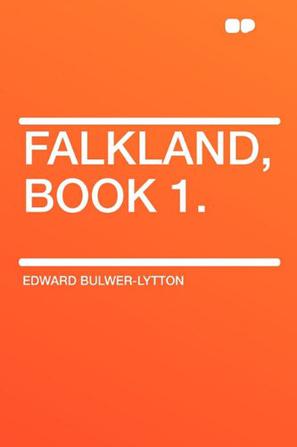 Falkland, Book 1.