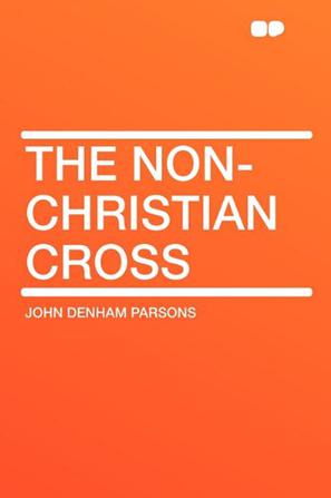 The Non-Christian Cross