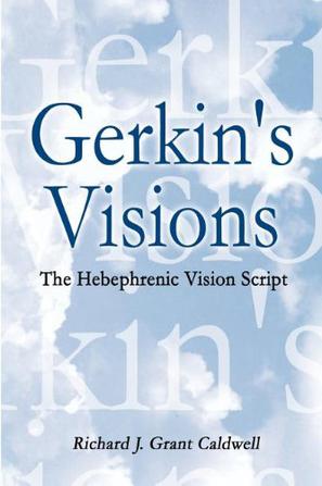 Gerkin's Visions