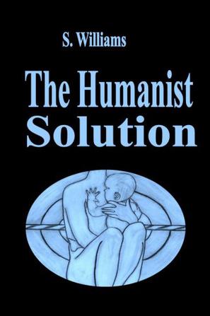 The Humanist Solution