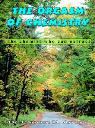 The Orgasm of Chemistry