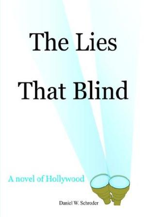 The Lies That Blind