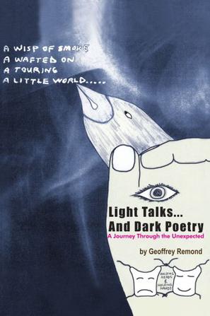 Light Talks...and Dark Poetry