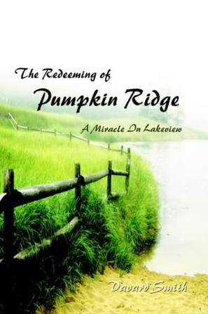 The Redeeming of Pumpkin Ridge