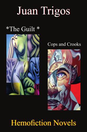 *The Guilt *Cops and Crooks
