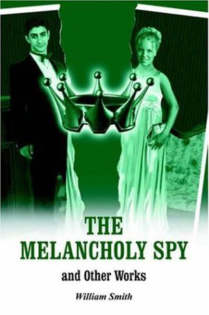 The Melancholy Spy