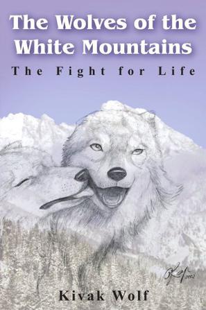 The Wolves of the White Mountains