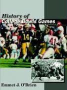 History of College Bowls Games