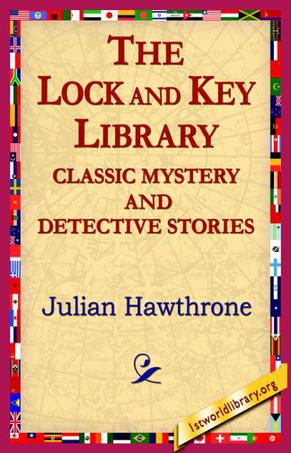 The Lock And Key Library Classic Mystrey and Detective Stories