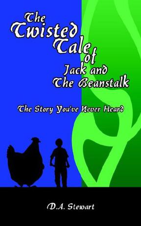 The Twisted Tale of Jack and The Beanstalk