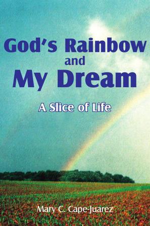 God's Rainbow and My Dream