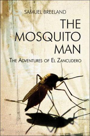 The Mosquito Man