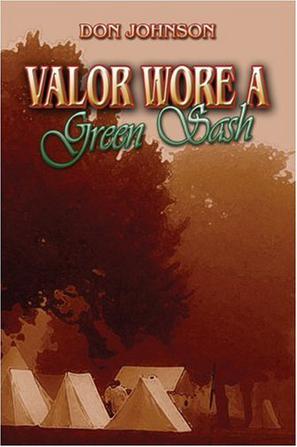 Valor Wore a Green Sash