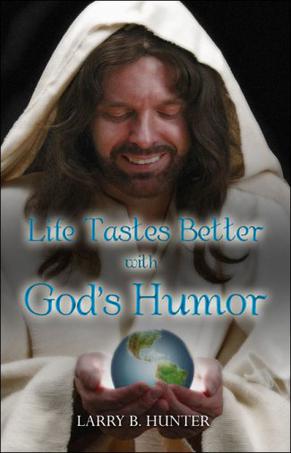 Life Tastes Better with God's Humor