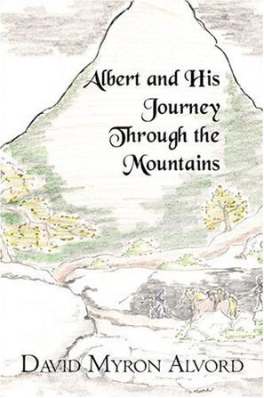Albert and His Journey Through the Mountains