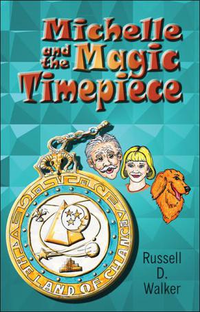 Michelle and the Magic Timepiece