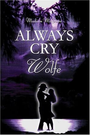 Always Cry Wolfe
