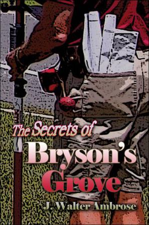 The Secrets of Bryson's Grove