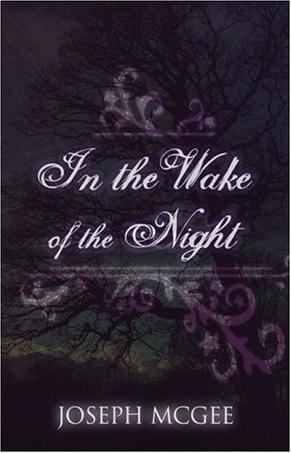 In the Wake of the Night