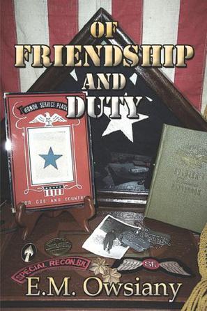 Of Friendship and Duty
