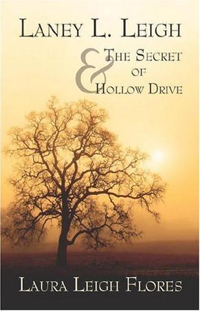 Laney L. Leigh & the Secret of Hollow Drive