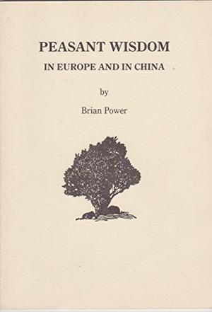 Peasant Wisdom in Europe and China