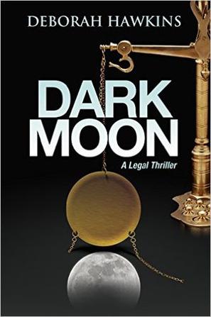 Dark Moon: A Legal Thriller