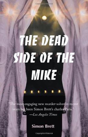 The Dead Side of the Mike