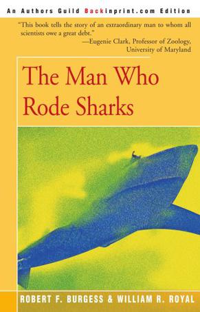 The Man Who Rode Sharks