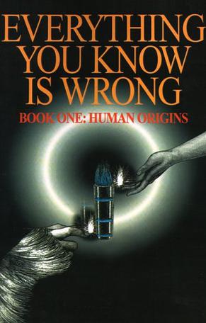 Everything You Know is Wrong