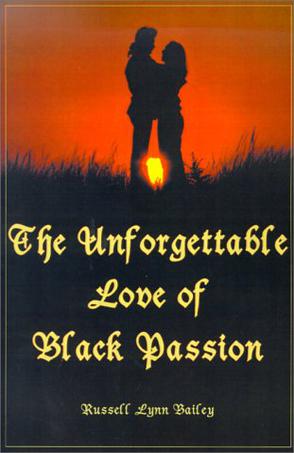 The Unforgettable Love of Black Passion