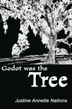 Godot Was the Tree