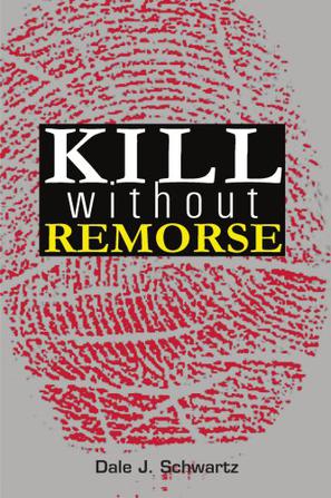 Kill without Remorse