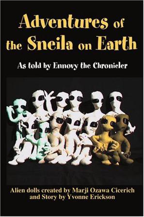 Adventures of the Sneila on Earth