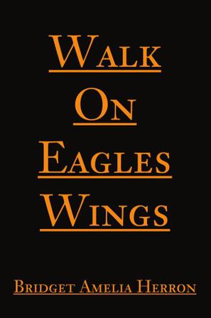 Walk on Eagles Wings