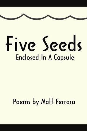 Five Seeds Enclosed in a Capsule