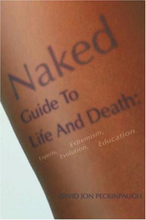 Naked Guide to Life and Death