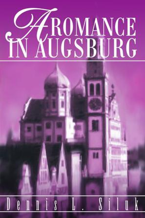 A Romance in Augsburg