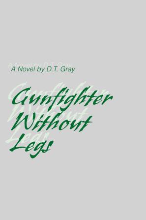 Gunfighter Without Legs