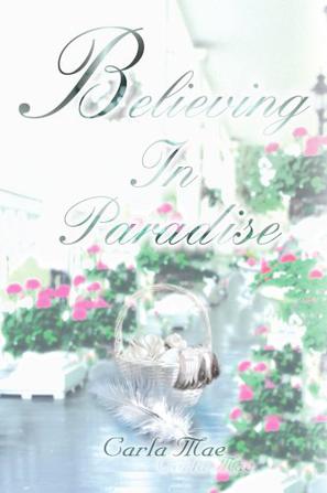 Believing In Paradise