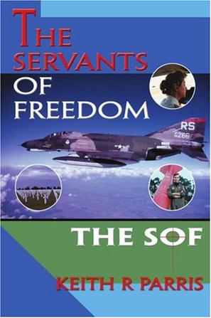 The Servants of Freedom