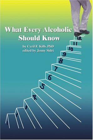 What Every Alcoholic Should Know