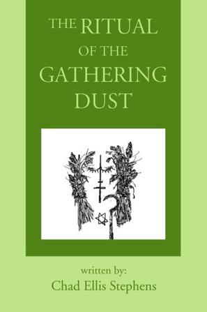The Ritual of the Gathering Dust