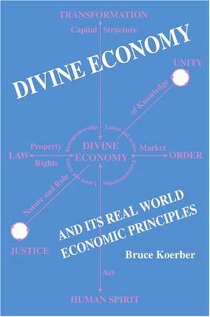 Divine Economy And It's Real World Economic Principles